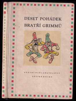 Deset pohádek bratří Grimmů