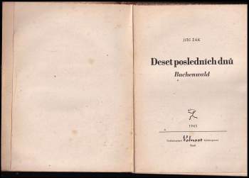 Jiří Žák: Deset posledních dnů - Buchenwald