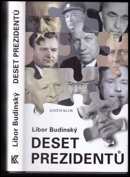 Libor Budinský: Deset prezidentů