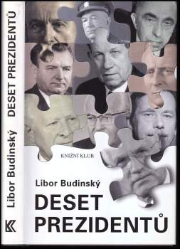 Libor Budinský: Deset prezidentů