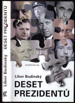 Libor Budinský: Deset prezidentů
