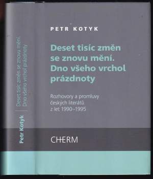 Deset tisíc změn se znovu mění - Dno všeho vrchol prázdnoty