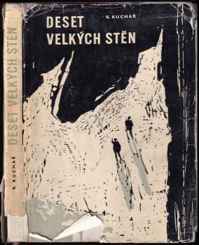 Radovan Kuchař: Deset velkých stěn