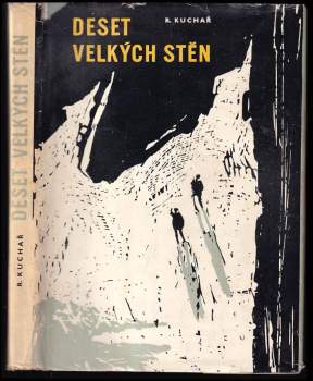 Radovan Kuchař: Deset velkých stěn