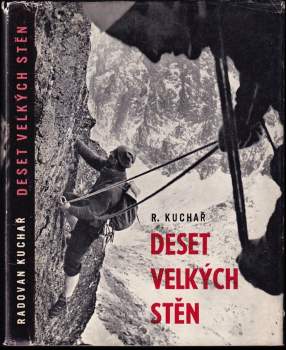 Radovan Kuchař: Deset velkých stěn