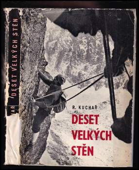 Radovan Kuchař: Deset velkých stěn