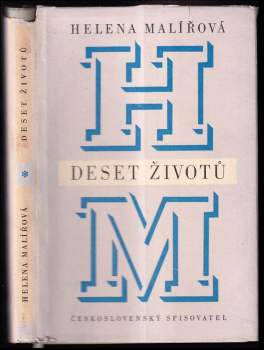 Helena Malířová: Deset životů