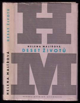 Helena Malířová: Deset životů