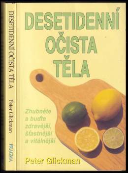 Peter Glickman: Desetidenní očista těla