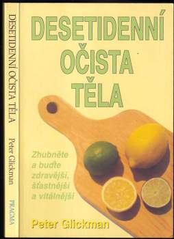 Peter Glickman: Desetidenní očista těla