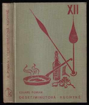 Desetiminutová kuchyně XII. - Eduard Pomian (1955, Kruh) - ID: 241681