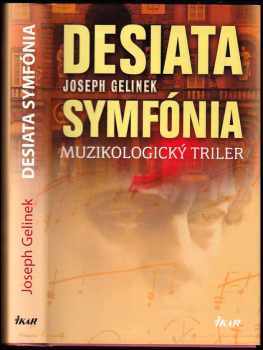 Desiata symfónia : muzikologický triler