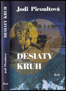 Jodi Picoult: Desiaty kruh