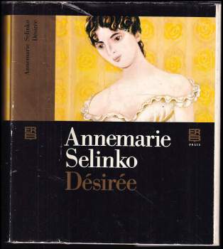 Annemarie Selinko: Désirée
