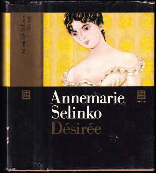 Annemarie Selinko: Désirée