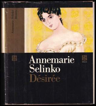Annemarie Selinko: Désirée