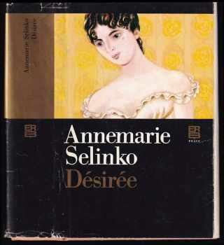 Annemarie Selinko: Désirée