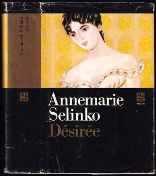 Annemarie Selinko: Désirée