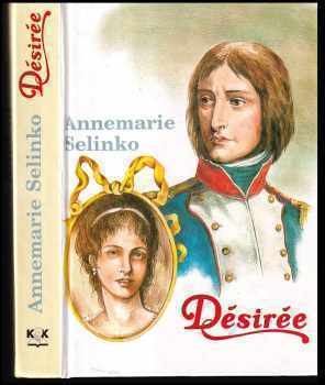 Annemarie Selinko: Désirée