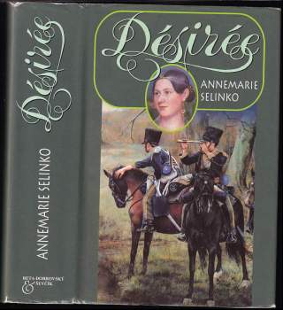 Annemarie Selinko: Désirée