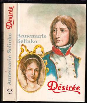 Annemarie Selinko: Désirée