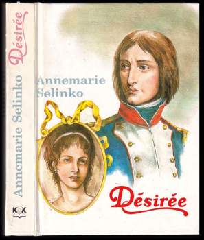 Annemarie Selinko: Désirée