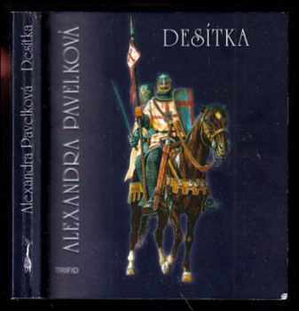 Alexandra Pavelková: Desítka