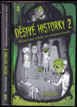 Děsivé historky 2 : hrůzostrašné příběhy pro nebojácné čtenáře
