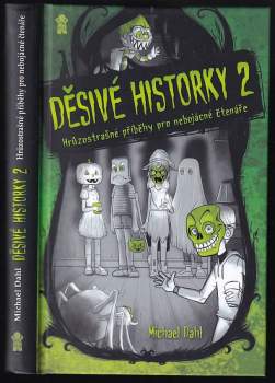 Děsivé historky 2 : hrůzostrašné příběhy pro nebojácné čtenáře
