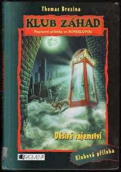 Thomas C. Brezina: Děsivé tajemství