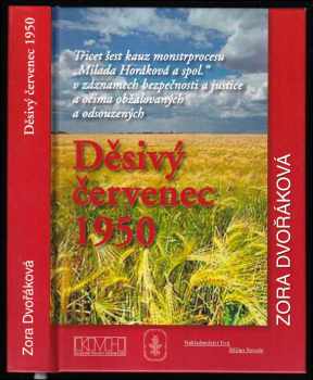 Zora Dvořáková: Děsivý červenec 1950