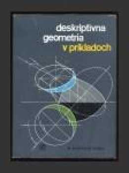 Deskriptivna geometria v príkladoch