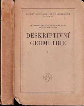 František Kadeřávek: Deskriptivní geometrie. Díl I