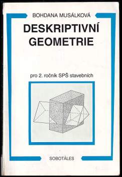 Deskriptivní geometrie II pro 2. ročník SPŠ stavebních