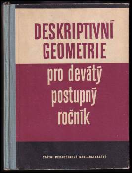 Stanislav Horák: Deskriptivní geometrie pro devátý postupný ročník