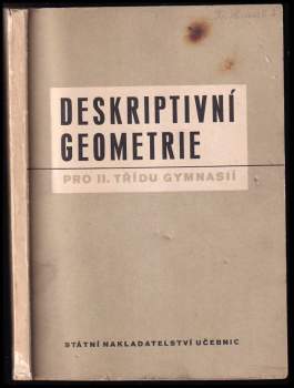 Deskriptivní geometrie pro II. třídu gymnasií