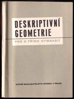 Deskriptivní geometrie pro II. třídu gymnasií