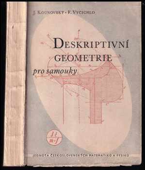 Josef Kounovský: Deskriptivní geometrie pro samouky