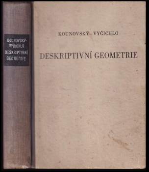 Josef Kounovský: Deskriptivní geometrie pro samouky