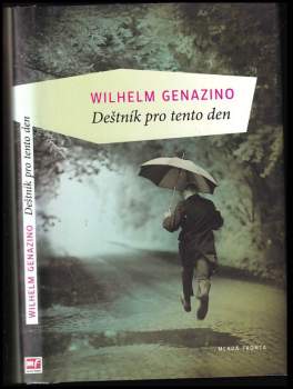 Wilhelm Genazino: Deštník pro tento den