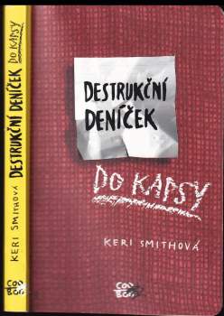 Keri Smith: Destrukční deníček