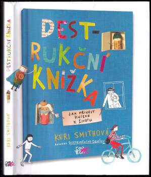 Keri Smith: Destrukční knížka