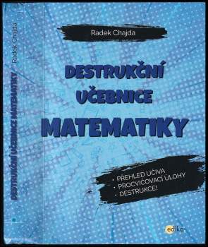 Radek Chajda: Destrukční učebnice matematiky