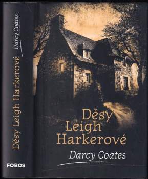 Děsy Leigh Harkerové