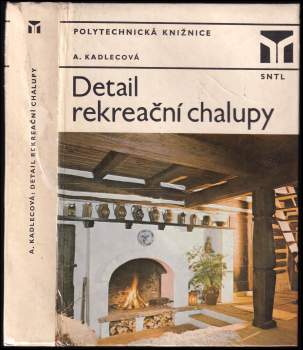 Detail rekreační chalupy