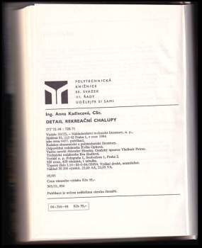 Anna Kadlecová: Detail rekreační chalupy