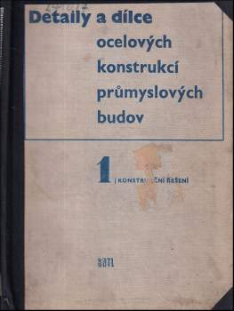 Detaily a dílce ocelových konstrukcí průmyslových budov