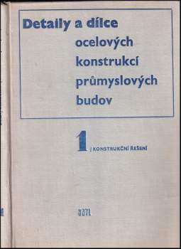 Detaily a dílce ocelových konstrukcí průmyslových budov