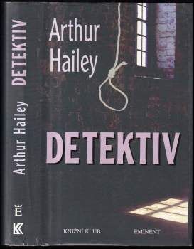 Arthur Hailey: Detektiv