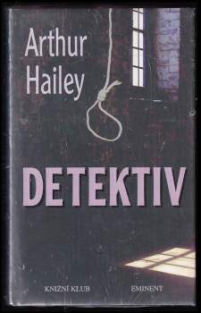 Arthur Hailey: Detektiv